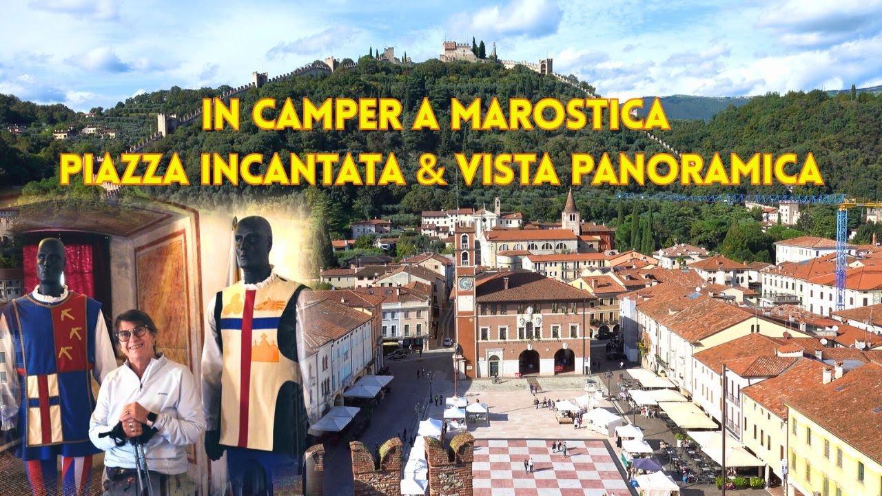 Marostica in Camper: un magnifico week end tra Natura, Cultura e Sapori Veneti! 😍🇮🇹 🍒♟️