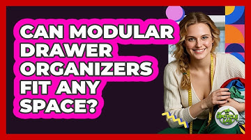 Can Modular Drawer Organizers Fit Any Space? - The Upcycle Lab