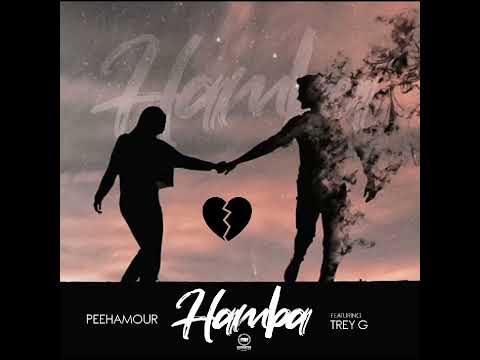 PeehAmour - Hamba Ft Trey G