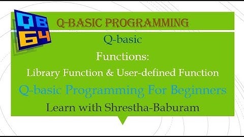 Q-Basic Programming For Beginners | Function in Qbasic Built-in function and User defined function|