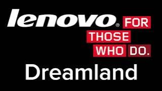 Dreamland - Lenovo Tablet Alarm Ringtone (Only high quality source for now)