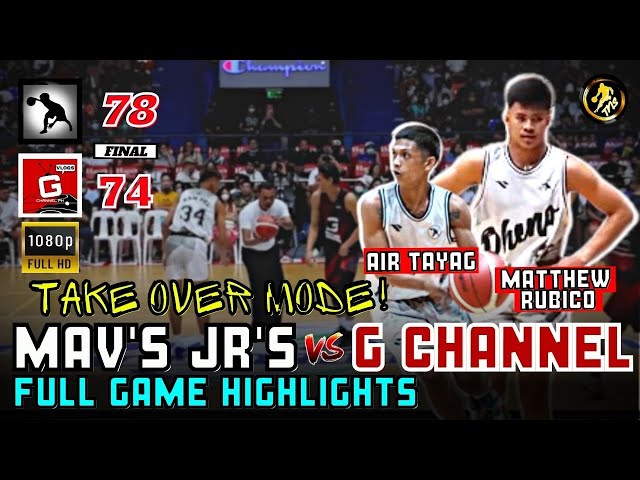 MAVS JRS vs G CHANNEL FULL GAME HIGHLIGHTS! AIR TAYAG AT MATTHEW RUBICO TAKE OVER MODE! class=