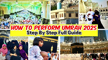 How to Perform Umrah Step by Step 🕋 | Complete Umrah Guide 2025 