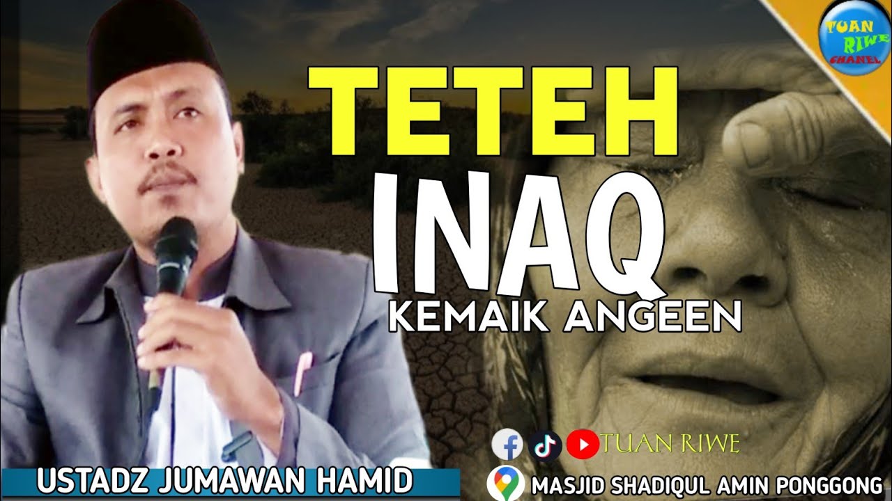 Keteh Inak | Ustadz Jumawan Hamid  | Ceramah Lombok Sasak Tegas Lucu | Masjid Shadiqul Amin
