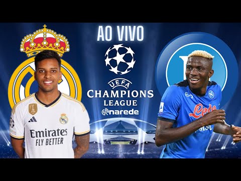 Napoli x Real Madrid ao vivo: onde assistir ao jogo da Champions League