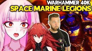 VTubers react to Every Single Warhammer Space Marine Legion in a Nutshell  - Matara Kan & Zentreya