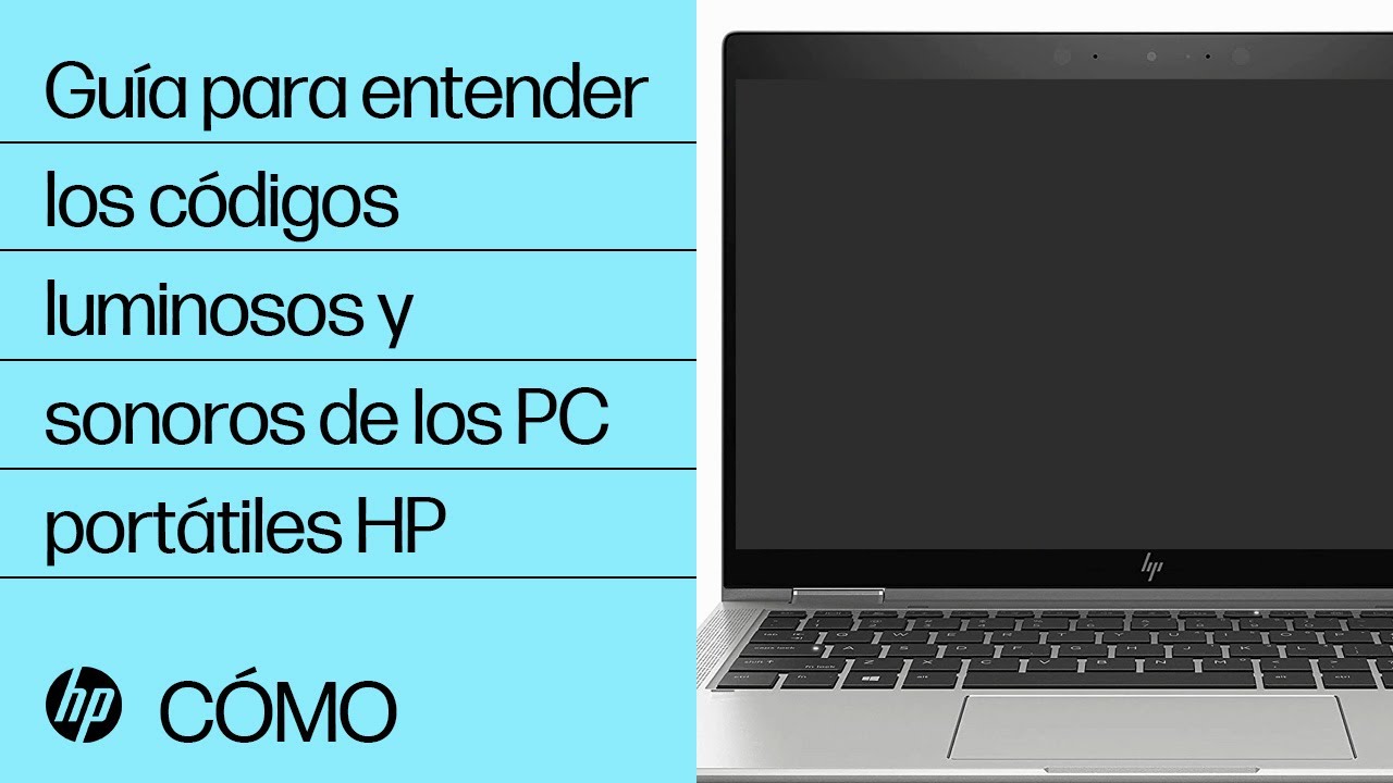Guía para entender los códigos luminosos y sonoros de los PC portátiles HP