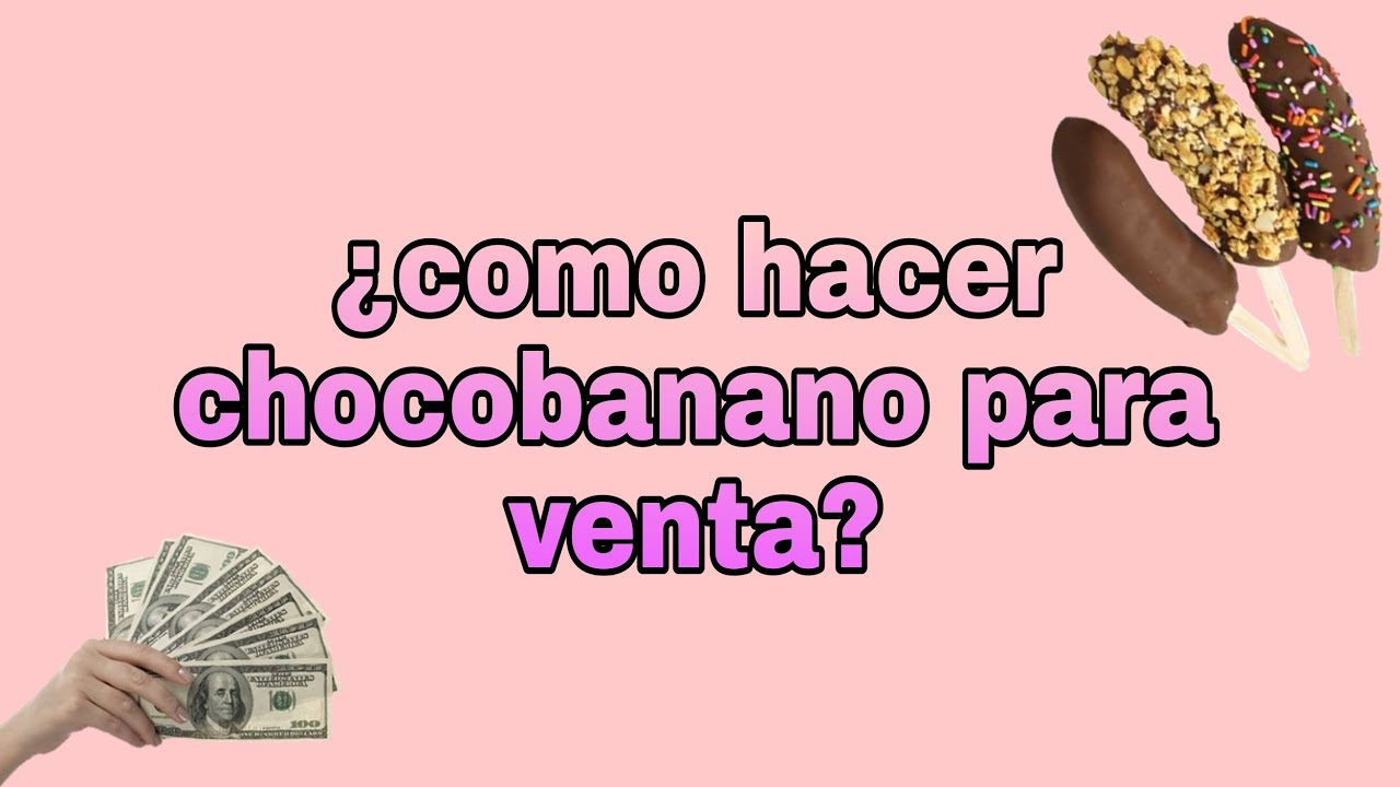 chocobanano para venta//