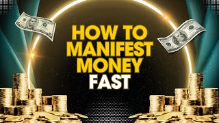 How To Manifest Money FAST | Manifestation