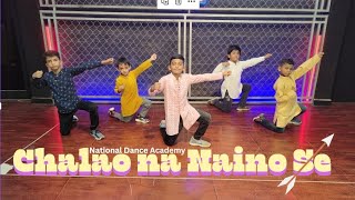 Chalao Na Naino Se Baan Re Kids Dance National Dance Academy