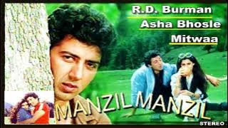 O Mitwaa  | Asha Bhosle | R.D. Burman | Manzil Manzil, 1984.