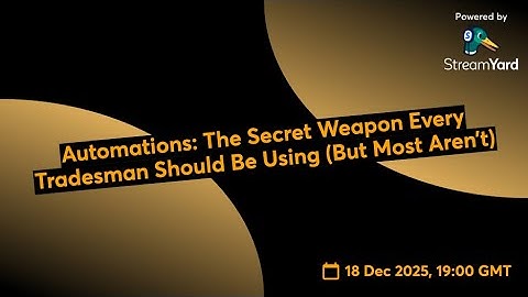 Automations: The Secret Weapon Every Tradesman Should Be Using (But Most Aren’t)