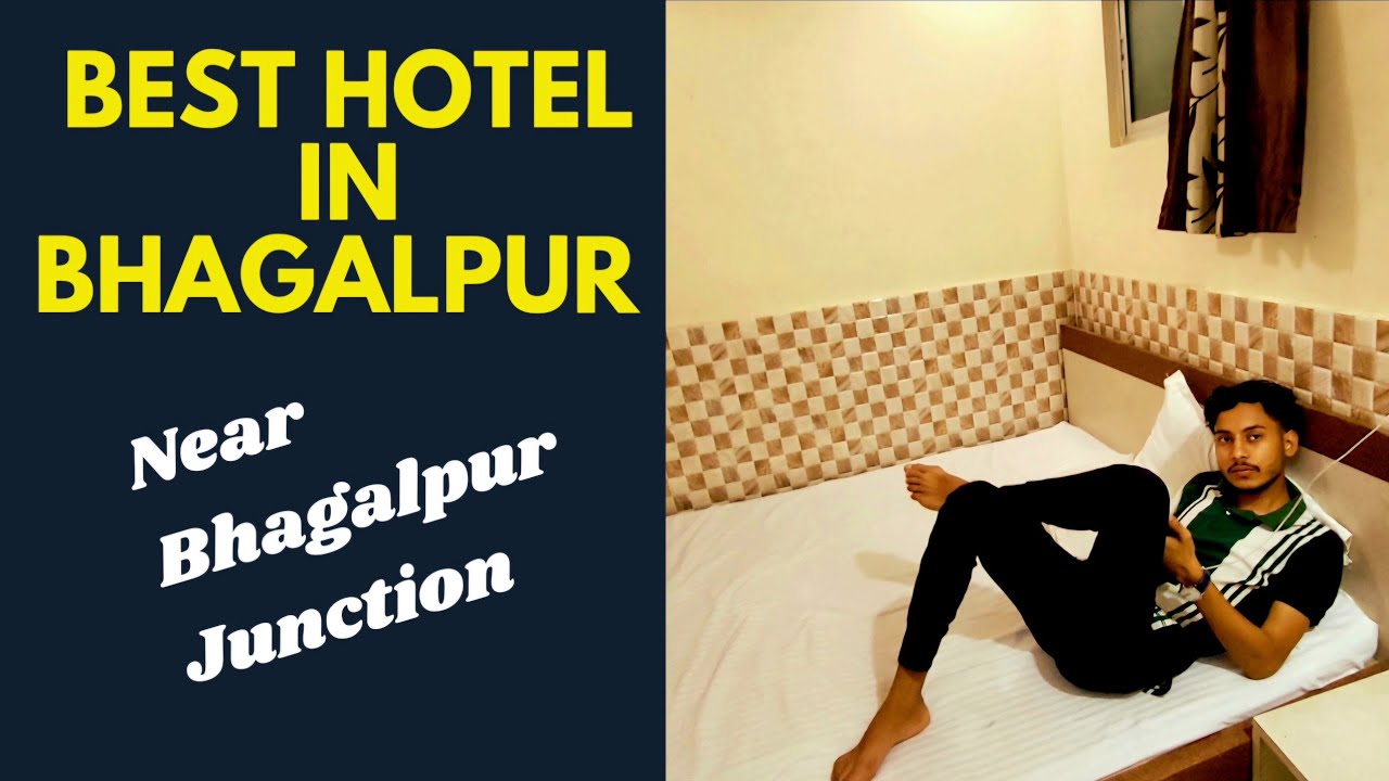 Best Budget Hotel in Bhagalpur || Bhagalpur Hotel