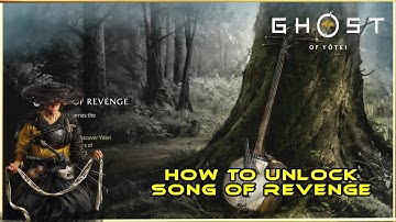 How To Unlock Song Of Revenge In Ghost Of Yotei Shamisen Songs