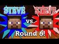 Steve vs. Steve - A Minecraft Rivalry - EP06