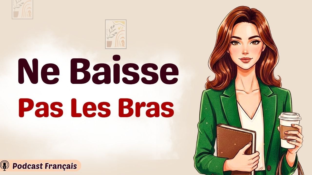 Don’t Give Up On Yourself ❤️ | Podcast en français lent pour comprendre et progresser