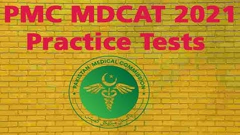 PMC MDCAT 2021 practice test for free