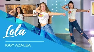 Iggy Azalea, Alice Chater - Lola - Easy Fitness Dance Video - Choreography - Coreo