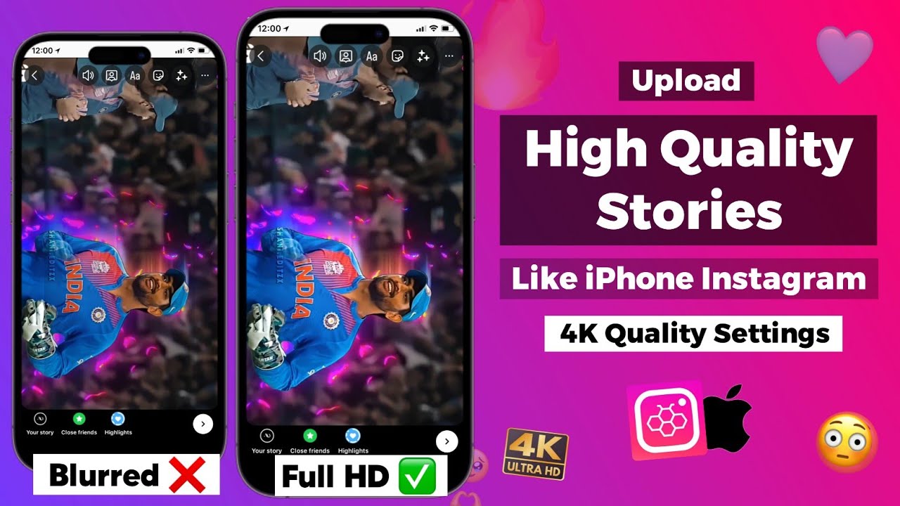 Upload High Quality Story On Instagram🔥 4K Quality Instagram Story