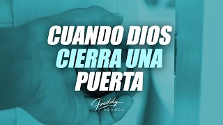 Cuando Dios cierra una puerta - Freddy DeAnda