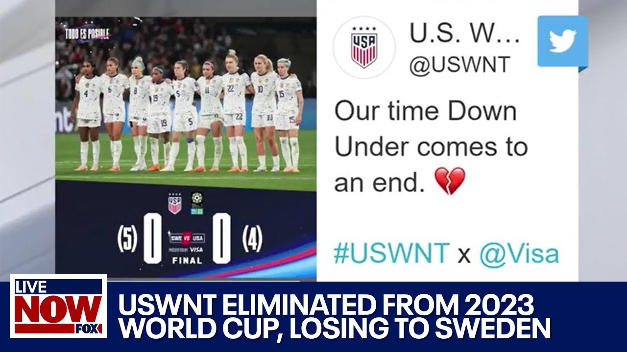 USWNT loses to Sweden, eliminated from the 2023 World Cup LiveNOW from FOX