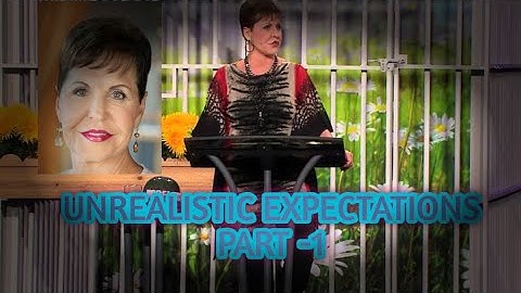 Unrealistic Expectations - Pt 1 | Enjoying Everyday Life | Joyce Meyer