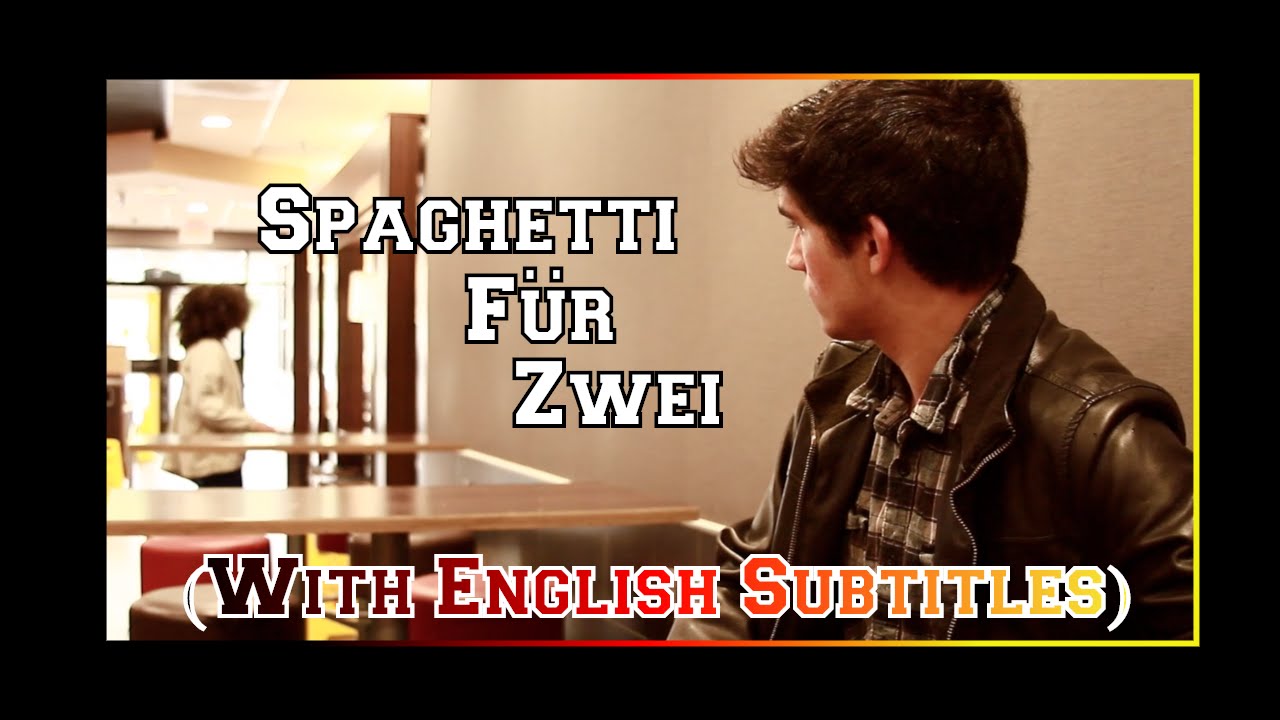 Spaghetti Für Zwei Text Spaghetti Für Zwei (English Subtitles) - YouTube