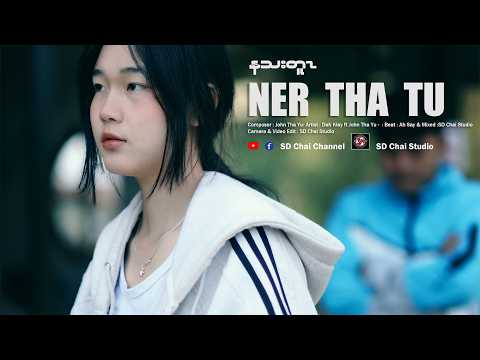 Dah Klay ft John Tha Yu-Ner Tha Tu -Karen Song 2026-SD Chai Family [Official Music Video]