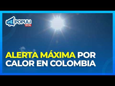 Alerta de calor en Colombia 2026: IDEAM advierte picos de más de 40 grados