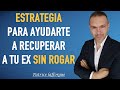 Como recuperar a tu ex sin rogarle y rápidamente l Volver con tu ex