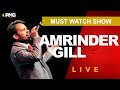 BEST AMRINDER GILL SHOW EVER! | EXCELLENT LIVE PERFORMANCE | MUST WATCH & LISTEN | SOLD OUT SHOW