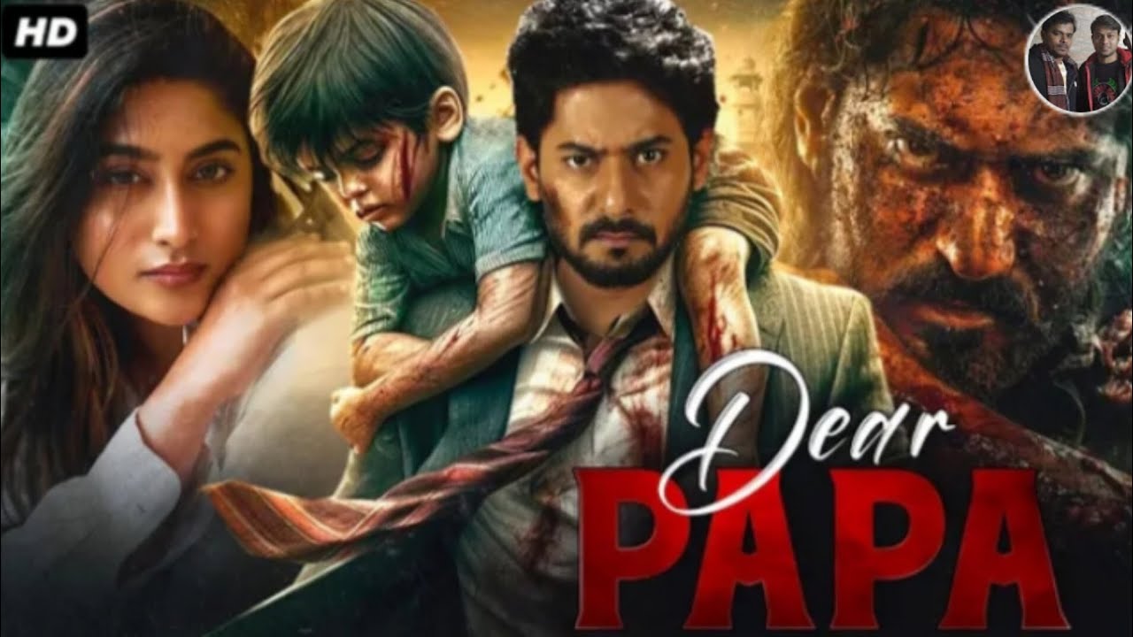 DEAR PAPA - Superhit Hindi Dubbed Full Movie | Prajwal Devaraj