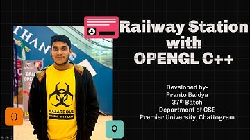 Railway Station | Computer Graphics Project | OpenGL C++ | Pranto Baidya