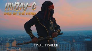 NINJAY-C  (Official Trailer)