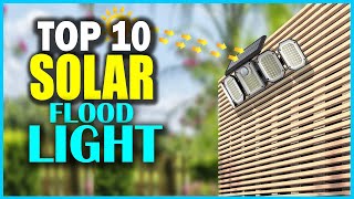 10 Best Solar Flood Lights Of 2023Which is the best solar flood light?