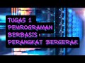 TUGAS 1 | PEMROGRAMAN BERBASIS PERANGKAT BERGERAK | STSI4303 | UNIVERSITAS TERBUKA. 