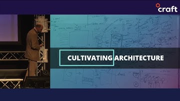 Cultivating Architecture - Martin Fowler & Birgitta Böckeler | Craft 2019