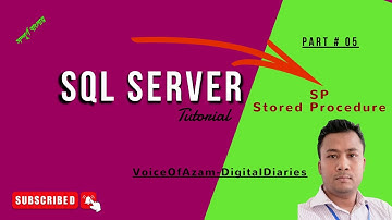 STORED PROCEDURE || MS SQL SERVER BANGLA TUTORIAL SERIES || PART-05