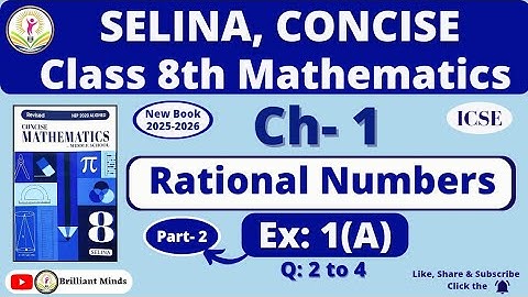 Chapter-1 Rational Numbers | Class 8 ICSE | Selina Concise Math | Ex: 1 (A) Q: 2 to 4