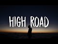Kelly Clarkson - ​​high road (Lyrics)