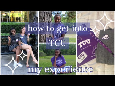 HOW TO GET INTO TCU | TIPS + MY EXPERIENCE