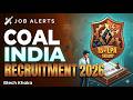 Coal India Recruitment 2026 | Btech/BSC/MCA/MCA/M.Sc/M.Tech | Batch 2026/25/24/23