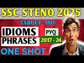 🔥SSC STENO 2025 | Idioms & Phrases PYQ 2017-2024 | Target 180+ | One Shot Revision" #ssc #steno