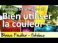 Bien utiliser la couleur en Photographie - Cours Photo Gratuit