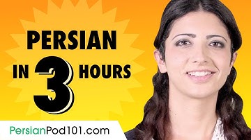Learn Persian in 3 Hours: Basics of Persian Speaking for Beginners