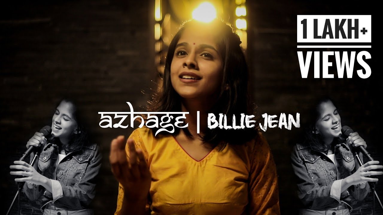 Azhage  Billie Jean Mashup Ft Uthara Unnikrishnan