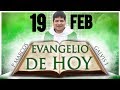 EVANGELIO del DIA | HOY Martes 19 de Febrero de 2019