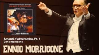 Ennio Morricone - Amanti d'oltretomba, Pt. 1 - Amanti D'Oltretomba (1965)