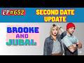 Brooke and Jubal Second Date Update | The most savage “Second Date Update” ever 💣 | Ep.652