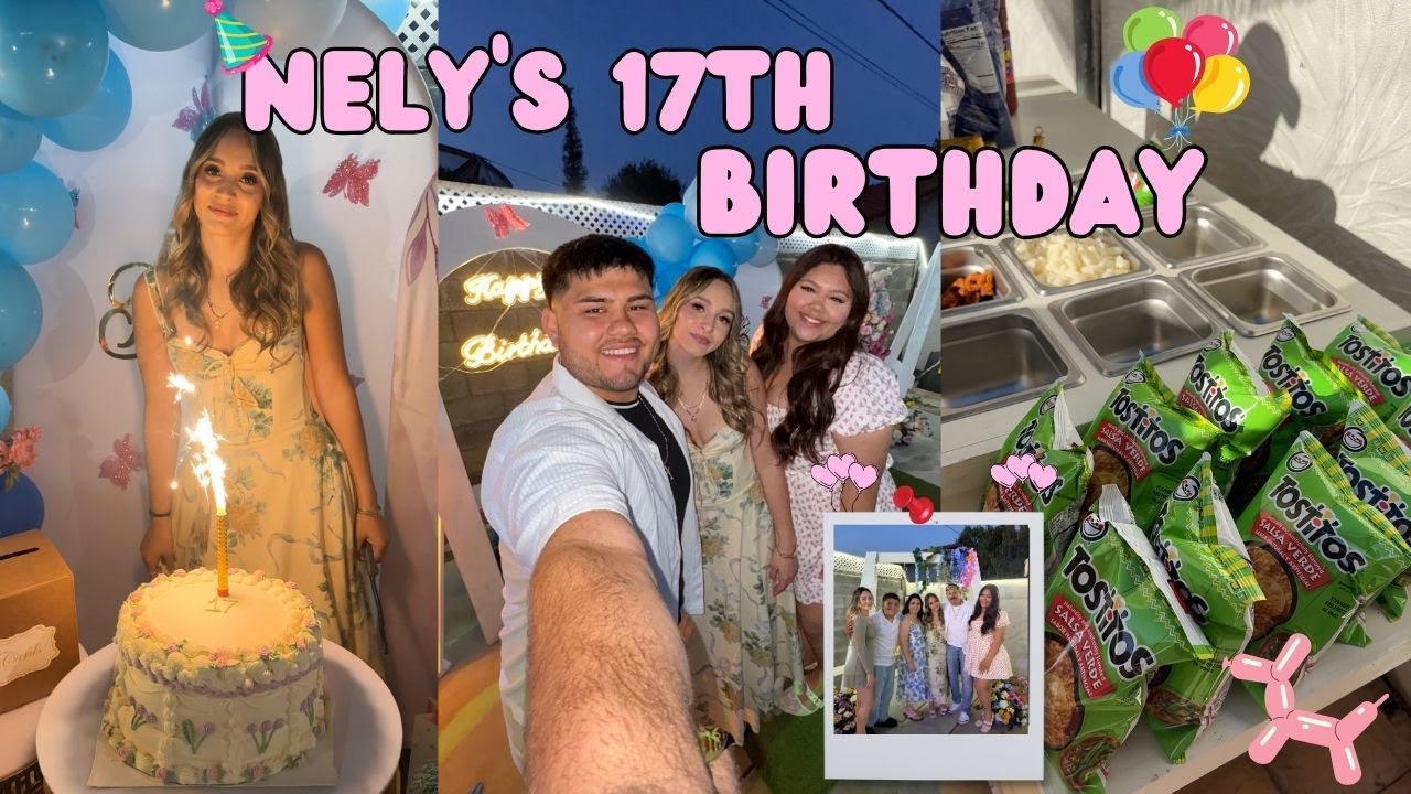 CELEBRATING NELY'S 17TH BIRTHDAY 🎂 | DANCING, PARTYING & FOOD
